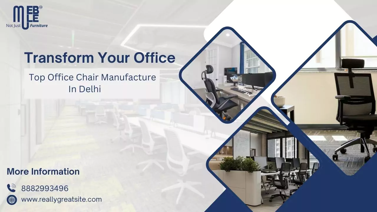 Top Office Chair Manufacture In Delhi