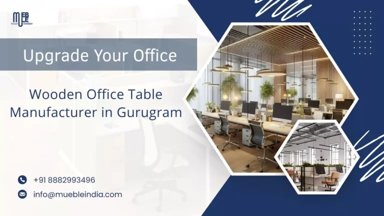 Wooden Office Table Manufacturer in Gurugram