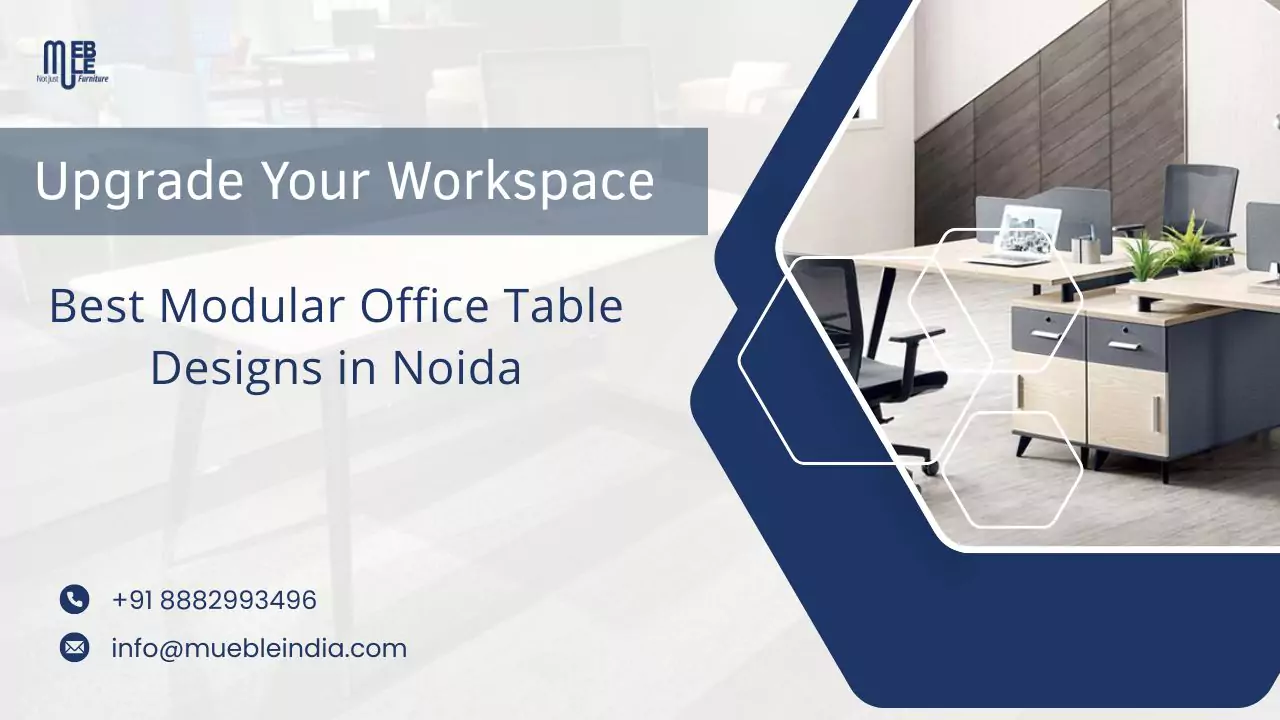 Modular Office Table Design in Noida